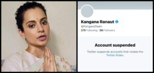 Twitter Suspends The Account Of Kangana Ranaut Permanently