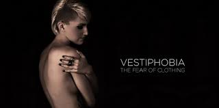 Vestiphobia - The Fear of Clothing | The Fact Shop