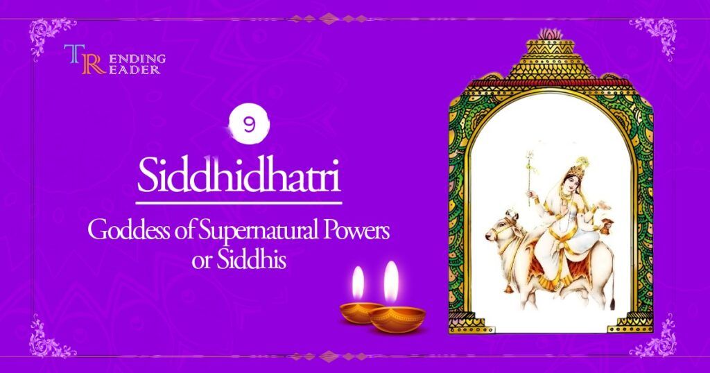 Facts About Maa Siddhidatri