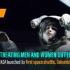 Men And Women In Space – How Space Treats Both genders?