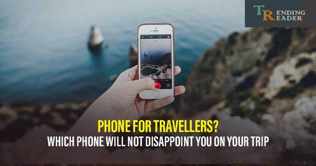 Phone For Travellers