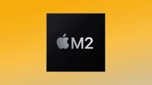 Apple M2 Chip – Check Out Its Features, Battery Life & RAM