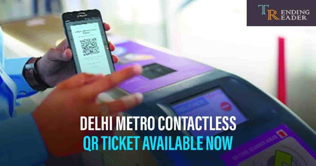 delhi metro contactless qr ticket