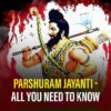 Who Is Parshuram? Know All About Parshuram Jayanti