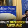 Pulitzer For Danish Siddiqui – What Danish Siddiqui Father Says