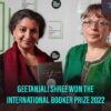 Geetanjali Shree Tomb Of Sand – First Hindi Novel To Win International Booker Prize 2022