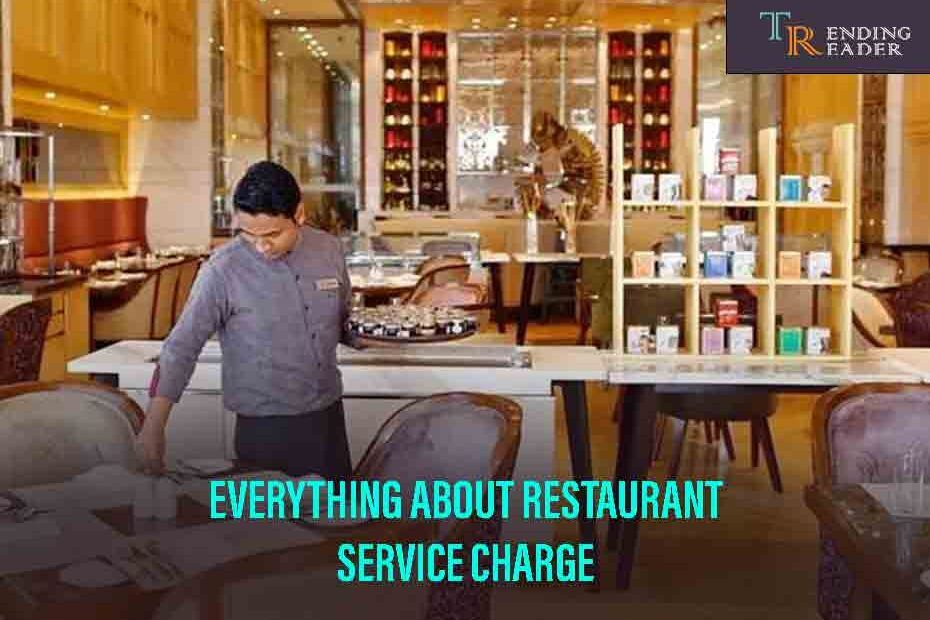 What Is A Restaurant Service Charge