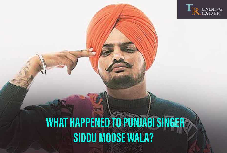 Punjabi Singer Sidhu Moose Wala