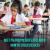 NEET PG Results 2022 Declared – How To Check Results