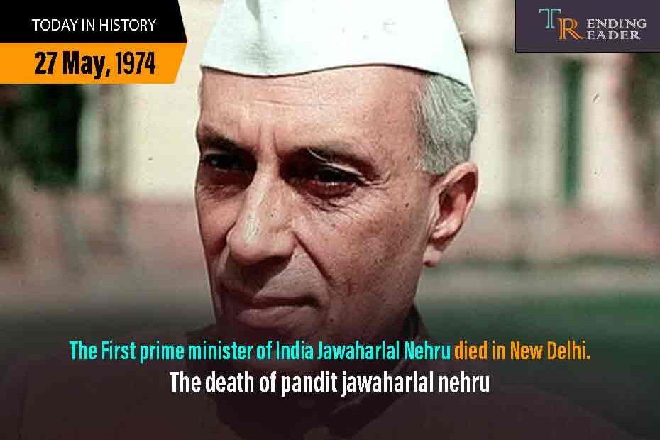 Pandit Jawaharlal Nehru Death Cause