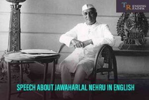 Jawaharlal Nehru Speech On 15 August 1947 And Jawaharlal Nehru Speech