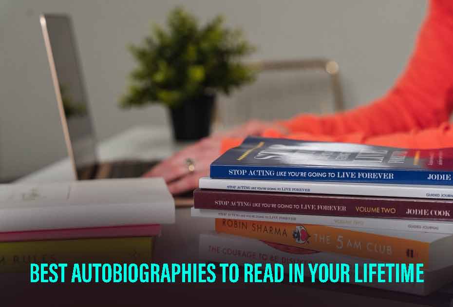autobiographies of famous personalities