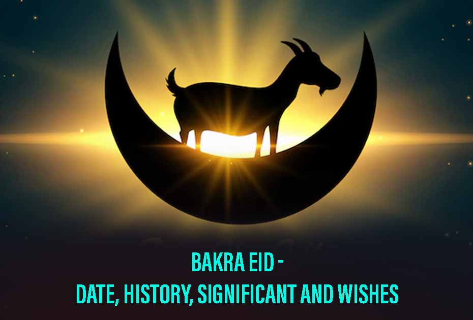 The Story Of Bakra Eid Bakra Eid Date, Meaning And Wishes