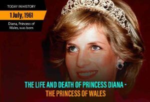 Who Was Princess Diana? The Life And Death Of Princess Diana – The Princess Of Wales