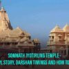 Somnath Temple Of Gujarat – Story, History, Facts And How To Reach?