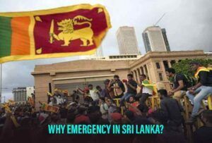 The State Of Emergency in Sri Lanka Explained
