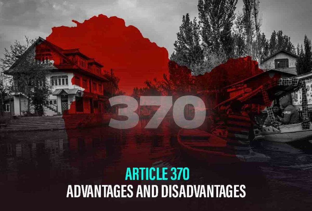 article 370 Advantages And Disadvantages