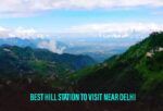 best hill stations near delhi