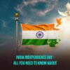 The 76th Independence Day – India Independence Day Wishes, Photos And Celebration￼