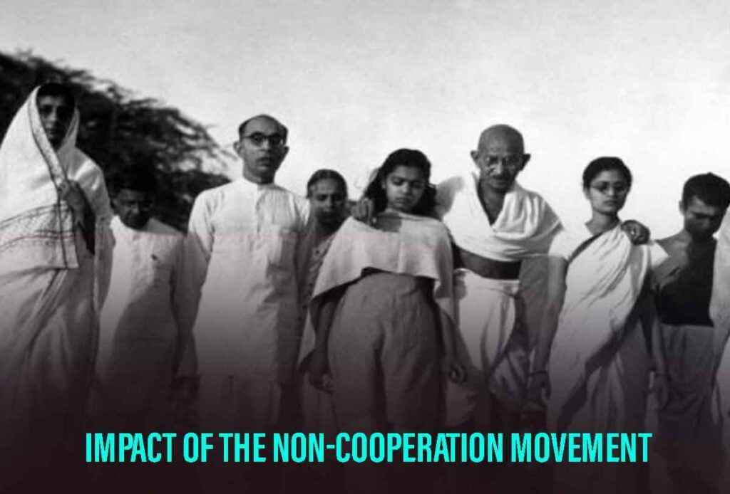  impact of the non-cooperation movement