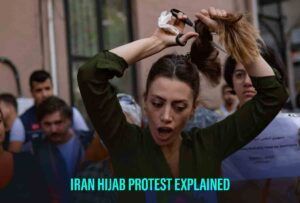 Iran Hijab Protest Explained – Death Of Mahsa Amini And  Hijab Rules In Iran