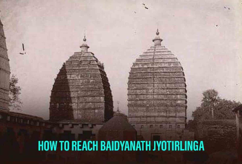 how to reach Baidyanath jyotirlinga