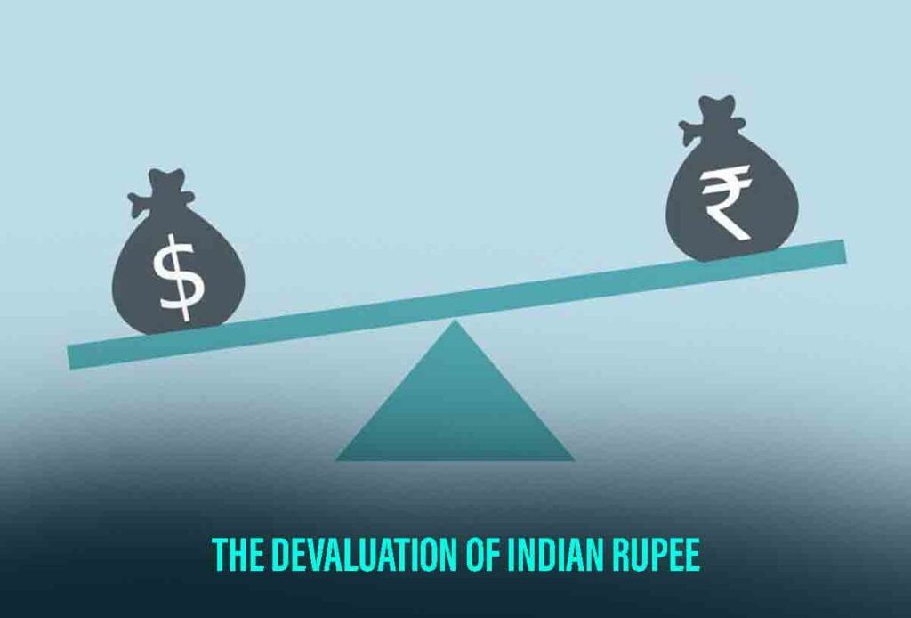 Devaluation Of Indian Rupee