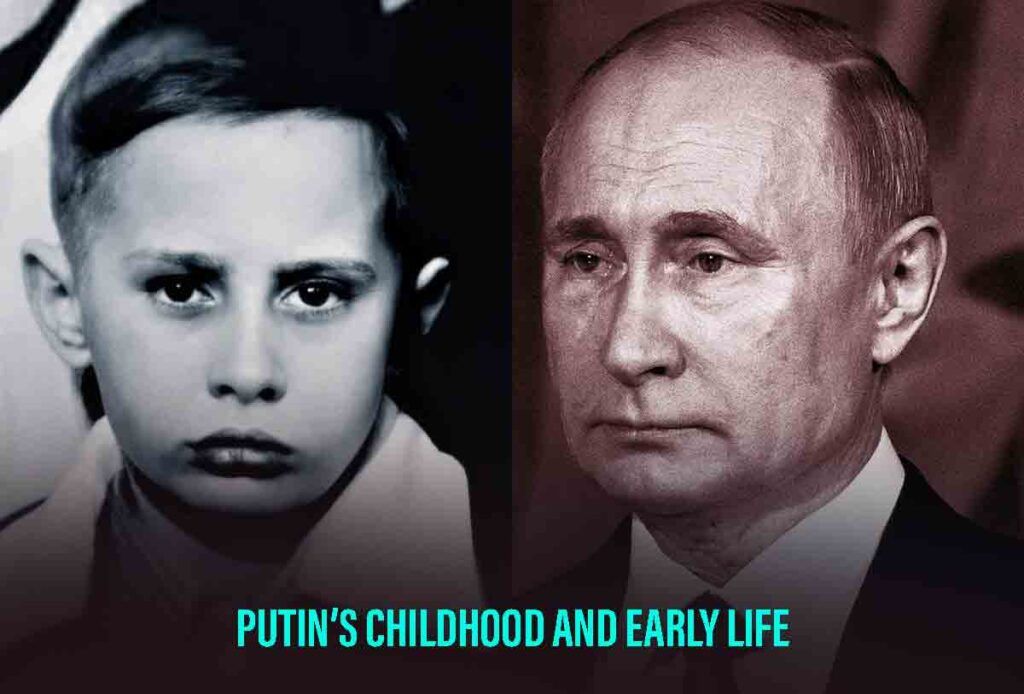 Putin's Childhood