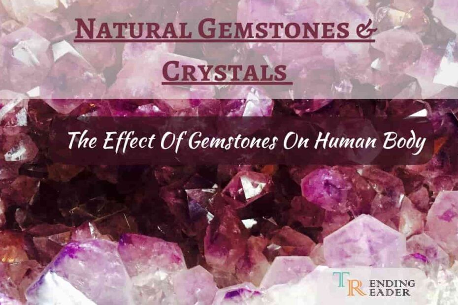 effect of gemstones on human body